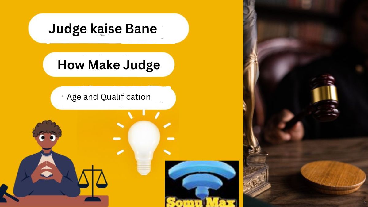 Judge kaise Bane,How to become a judge, Salary, Qualification