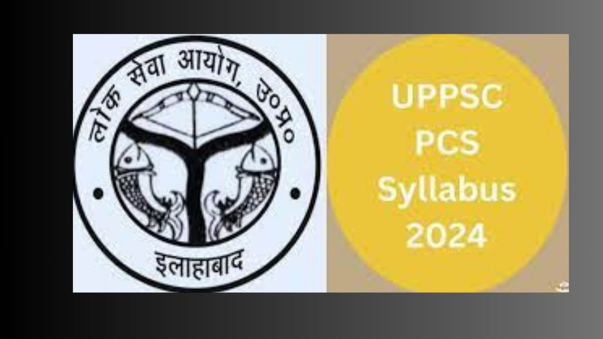 UPPSC Syllabus 2024